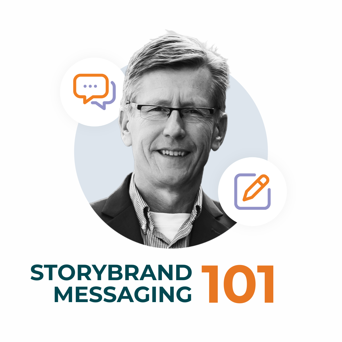 StoryBrand Messaging 101 - EDGE Marketing & Design